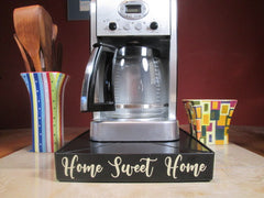 Home Sweet Home - Coffee Station Overflow Deck Coffee Accessory, perfect coffee lovers gift or for your coffee bar decor.