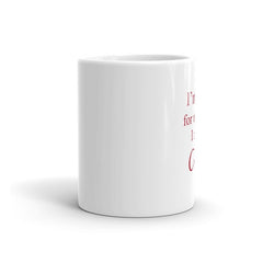 I'm Sorry For what I said I needed Coffee - Coffee Mug