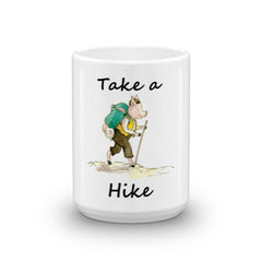 Take a Hike - Coffee Mug
