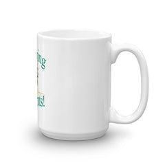 Camping is Intents! Coffee Mug