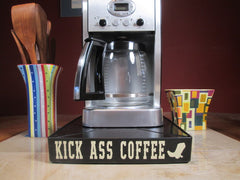 Kick Ass Coffee - Coffee Station Overflow Deck Coffee Accessory, perfect coffee lovers gift or for your coffee bar decor.