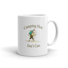 Camping Hair Don't Care - Coffee Mug