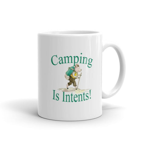 Camping Is Intents! Coffee Mug